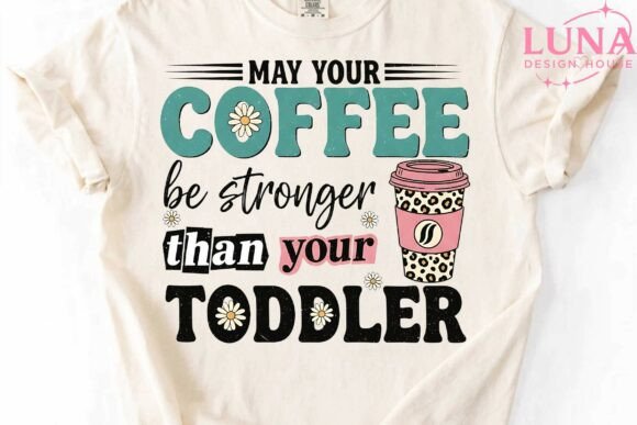 May Your Coffee Be Stronger PNG: A Designer's Asset