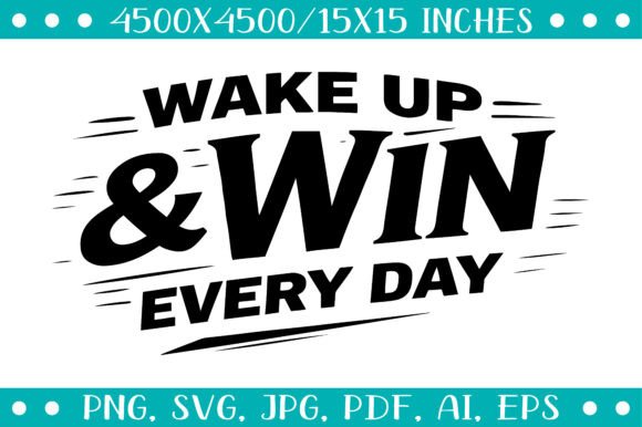 Wake Up & Win: The Power of Motivational Typography in Design